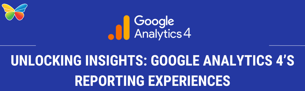 GA4-Reporting-Experience