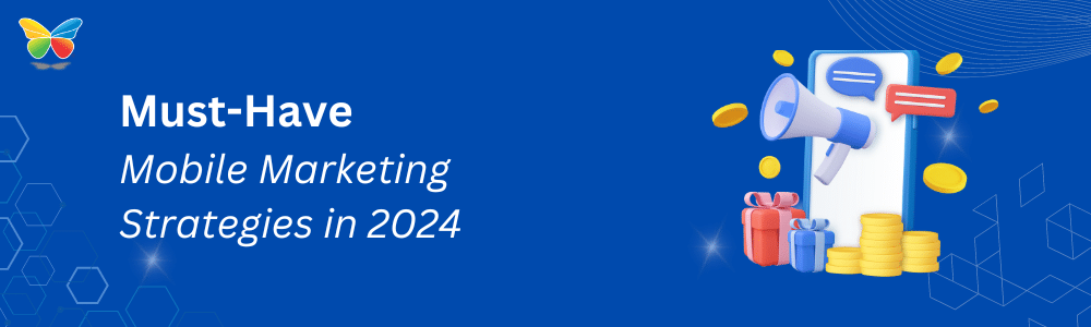 Mobile App Marketing Startagy 2024